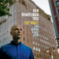 The Knife by Ben Winkelman Trio