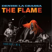 The Flame by Denise La Grassa