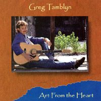 Art From The Heart by Greg Tamblyn