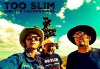 Too Slim & The Taildraggers