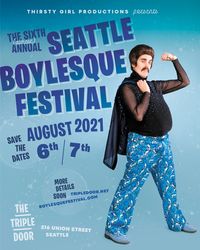 The Sixth Annual Boylesque Festival