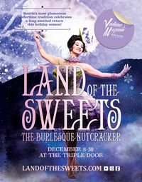 Land of the Sweets: The Burlesque Nutcracker