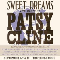 Sweet Dreams, The Music of Patsy Cline