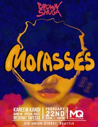 Molasses w/ Kareem Kandi Band & special guest Bersat Tafessee