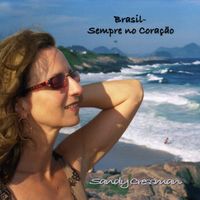 Brasil - Sempre no Coração by Sandy Cressman