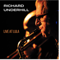 Live at Lula by Richard Underhill