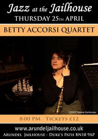 Jazz at the Jailhouse featuring the Betty Accorsi Quartet