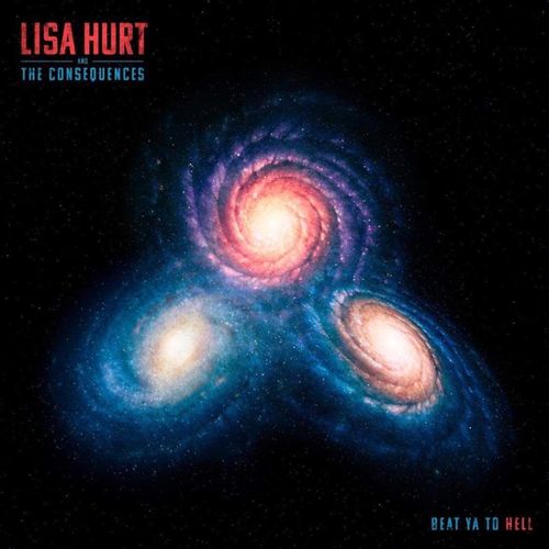 Lisa Hurt and the Consequenses, Lisa Hurt, Femal Rock, Declassified Records, Neil Citron, Beat Ya to Hell