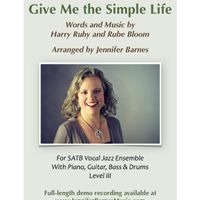"Give Me the Simple Life" SATB Missing Part Track Bundle