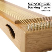 Monochord Backing Tracks by Matt Edwards