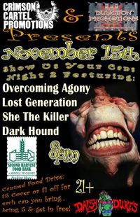 Show Us Your Cans Night 2 (w/ Overcoming Agony / Lost Generation / She The Killer)