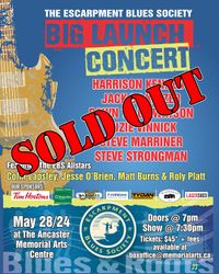Escarpment Blues Society Launch Concert - Sold out!!!