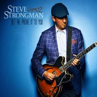 Steve Strongman Band - Saguenay en Blues