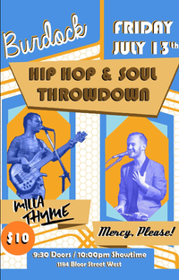 Hip Hop & Soul Throwdown w/ Milla Thyme & Mercy, Please!