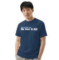 Ask the Blind Man tshirt