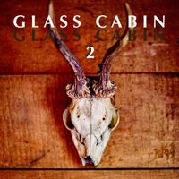 GLASS CABIN 2 by GLASS CABIN