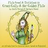 Green Golly & Her Golden Flute: CD