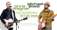 Chris Wagner and Michael Boezi solo acoustic at Roslindale Substation 