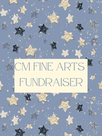 CM Fine Arts Fundraiser