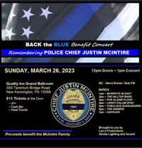 Back the Blue Benefit Concert (Remembering Police Chief Justin McIntire)