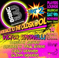Bring the House Down goes back to the 'Old Skool'@Players Lounge