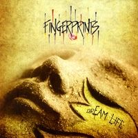 Dream Life by Fingerprints