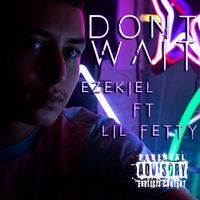 Don't Wait (Produced by Gum$) by 3zekiel ft. LIL FETTY