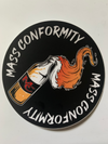 Mass Conformity Sticker