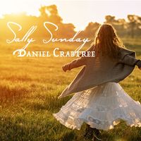 Sally Sunday / MP3 by Daniel Crabtree