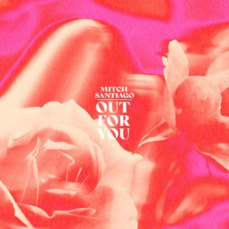 Mitch Santiago Out For You Album Art