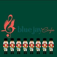 Blue Jay Sessions : Holiday Edition (Sold Out) 