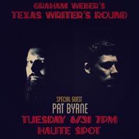 Graham Weber's Texas Writers' Round  w/ Pat Byrne