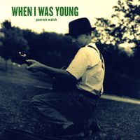 "When I Was Young"