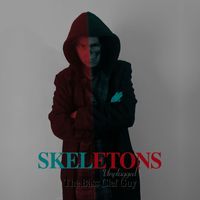 Skeletons (Unplugged) by The Bass Clef Guy
