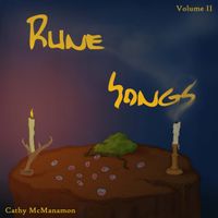 Rune Songs Volume 2 by Cathy McMusic
