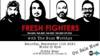 The Buzz Worthys Back at The "World Famous" Cubby Bear w/ Fresh Fighters (Foo Fighters Tribute)