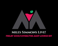 Miles Simmons Live! Presents, "COVERS"