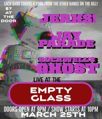 Jerks!/Jay Parade/Rockwell’s Ghost