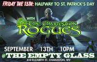 Friday the 13th: Halfway to St. Patrick's Day! with the Charleston Rogues