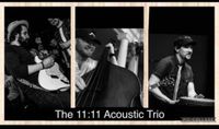 The 11:11 Acoustic Trio