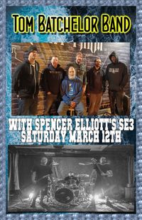 Tom Batchelor Band with Spencer Elliott's SE3