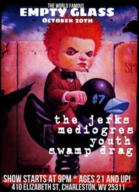 Youth, Swamp Drag, The Jerks, And Mediogres LIVE!