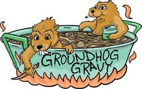 Groundhog Gravy