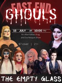 East End Ghouls! An Alternative Drag Variety Show