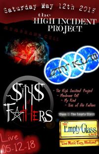 Sins of the Fathers/My Kind/Membrane Cell/High Incident Project