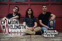 Crimson Wavelength / Three's Company Blues