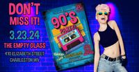 90s Party at The Empty Glass