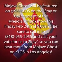 Mojave Ghost on 95.5 KLOS Heidi and Frank Show