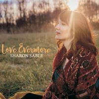 Love Evermore by Sharon Sable