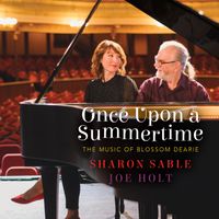 "Once Upon a Summertime" - The Music of Blossom Dearie by Sharon Sable and Joe Holt